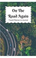 On The Road Again Travel Planner & Journal