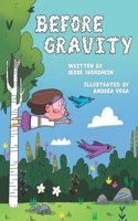 Before Gravity