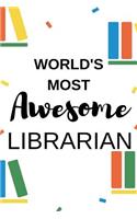 World's Most Awesome Librarian