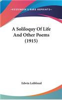 A Soliloquy Of Life And Other Poems (1915)