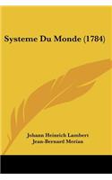 Systeme Du Monde (1784)