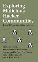 Exploring Malicious Hacker Communities