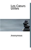 Les C?urs Utiles: (English)