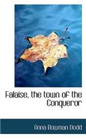 Falaise, the Town of the Conqueror