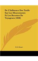De L'Influence Des Tarifs Sur Les Mouvements Et Les Recettes De Voyageurs (1848)