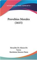 Provebios Morales (1615)