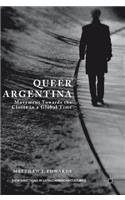 Queer Argentina: Movement Towards the Closet in a Global Time