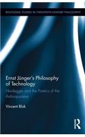 Ernst Jünger's Philosophy of Technology