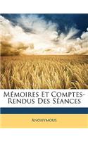 Memoires Et Comptes-Rendus Des Seances