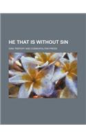 He That Is Without Sin