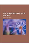 The Adventures of Maya the Bee