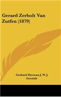 Gerard Zerbolt Van Zutfen (1879)
