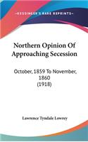 Northern Opinion Of Approaching Secession