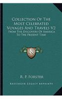 Collection of the Most Celebrated Voyages and Travels V2