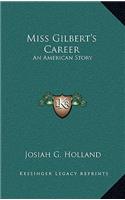 Miss Gilbert's Career