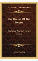 Drama of the Forests