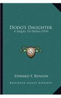 Dodo's Daughter: A Sequel to Dodo (1914)