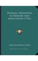 Diurnal Variations In Memory And Association (1916)