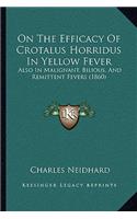 On The Efficacy Of Crotalus Horridus In Yellow Fever