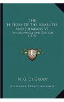The History Of The Israelites And Judaeans V1