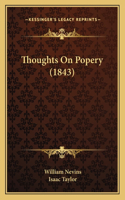 Thoughts On Popery (1843): (English)