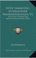 Neue Sammlung Auserlesener Wahrnehmungen V1