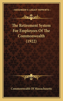 Retirement System For Employees Of The Commonwealth (1922)