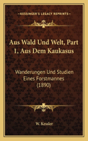 Aus Wald Und Welt, Part 1, Aus Dem Kaukasus