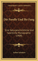 Die Forelle Und Ihr Fang