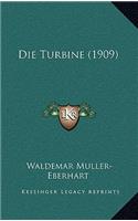 Die Turbine (1909)