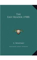 The Easy Reader (1908)