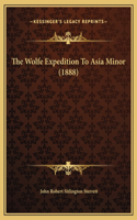 The Wolfe Expedition To Asia Minor (1888)