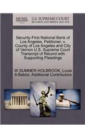Security-First National Bank of Los Angeles, Petitioner, V. County of Los Angeles and City of Vernon U.S. Supreme Court Transcript of Record with Supporting Pleadings