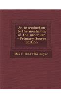 An Introduction to the Mechanics of the Inner Ear