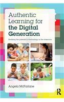 Authentic Learning for the Digital Generation