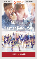 Mindtap Management, 1 Term Printed Access Card for Snell/Morris' Managing Human Resources, 18th