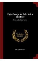 Eight Songs for Solo Voice and Lute