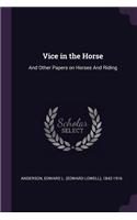 Vice in the Horse