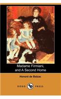 Madame Firmiani, and a Second Home (Dodo Press)