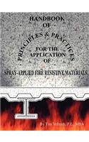 Handbook of Principles and Practices for the Application of Spray Applied Fire Resistive Materials