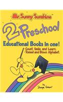 Mr. Sunny Sunshine Two Preschool Educational Books in One!