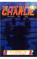 Night Belongs to Charlie