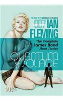 Quantum of Solace: The Complete James Bond Short Stories