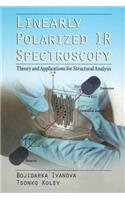 Linearly Polarized IR Spectroscopy