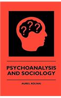 Psychoanalysis And Sociology