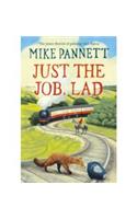 Just the Job, Lad