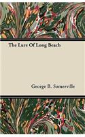 Lure Of Long Beach