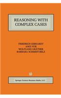 Reasoning with Complex Cases