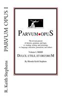 Parvum Opus I