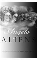 Angels to Aliens